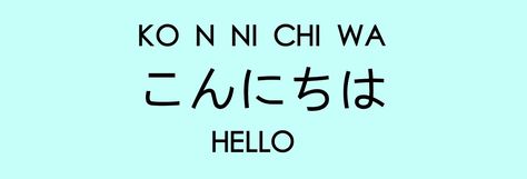 How can you say ‘hello’ in Japanese? 3
